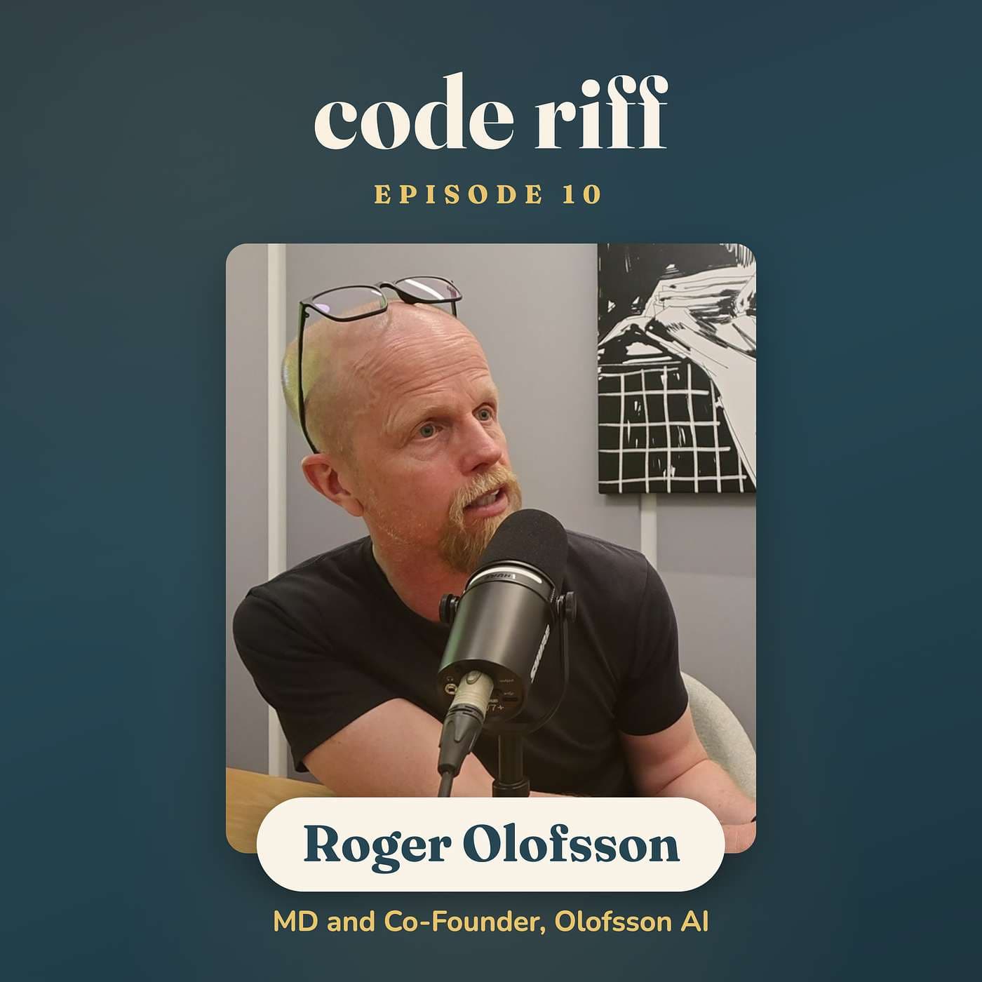 Code Riff podcast cover art for the episode with Roger Olofsson of Olofsson, hosted by Eric Tan and Yaohong Ch'ng