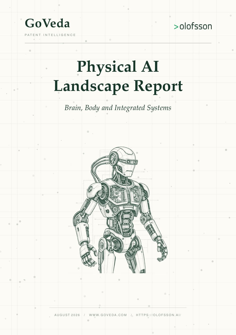 Cover of Physical AI: The Patent and Talent Landscape, a joint report by GoVeda and Olofsson & Company, August 2026